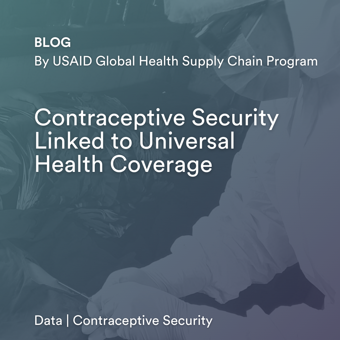 Contraceptive Security Linked to Universal Health Coverage