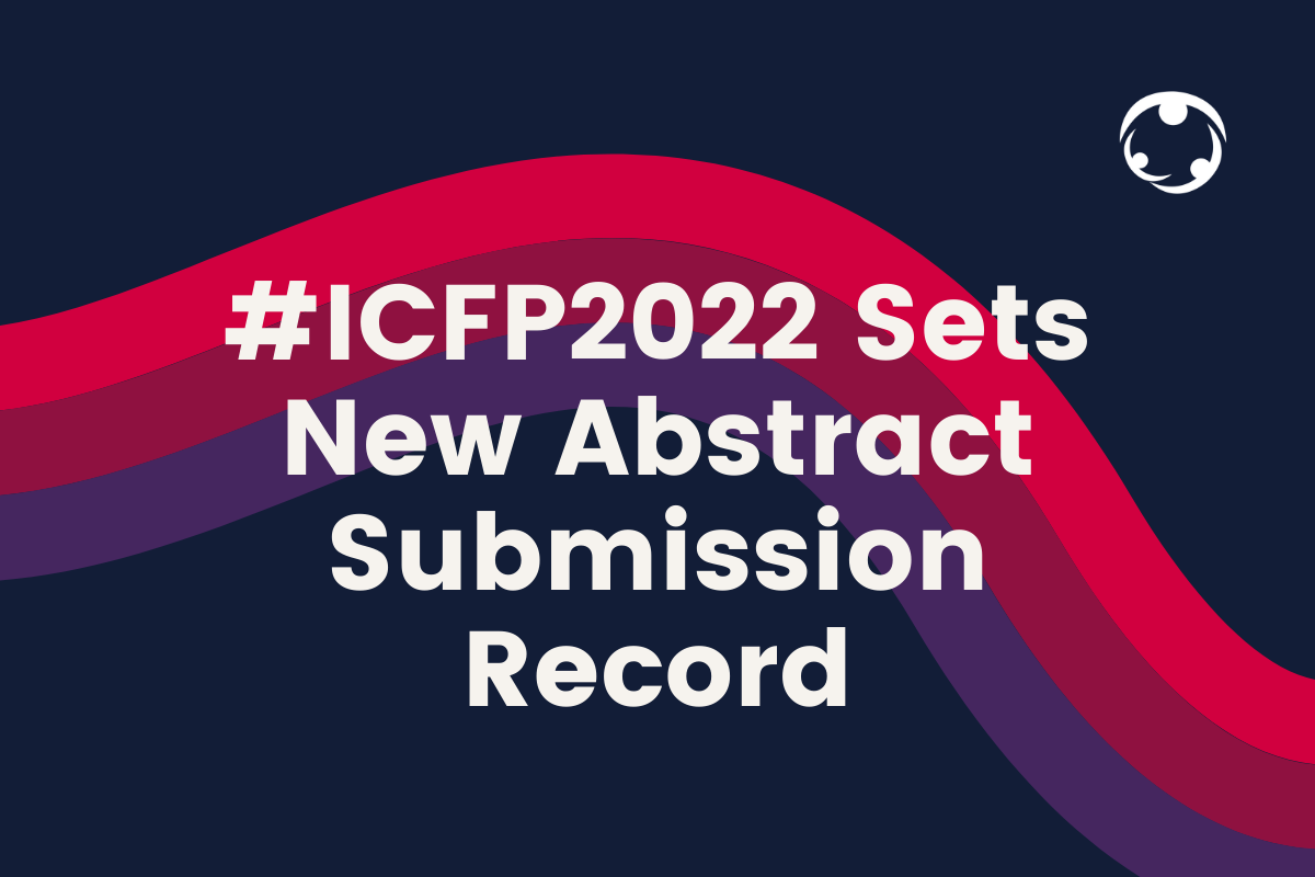 ICFP Receives Record-breaking Abstracts for 2022 Conference