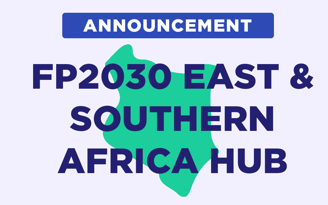 ICFP Congratulates FP2030 on Two African Regional Hub Launches