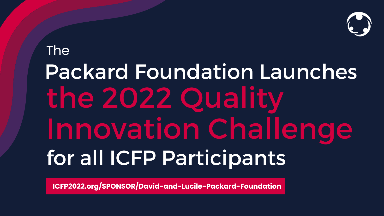 Packard Foundation: Quality Innovation Challenge Call for Proposals