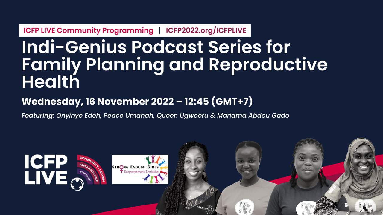Indi-Genius Podcast Series for Family Planning and Reproductive Health