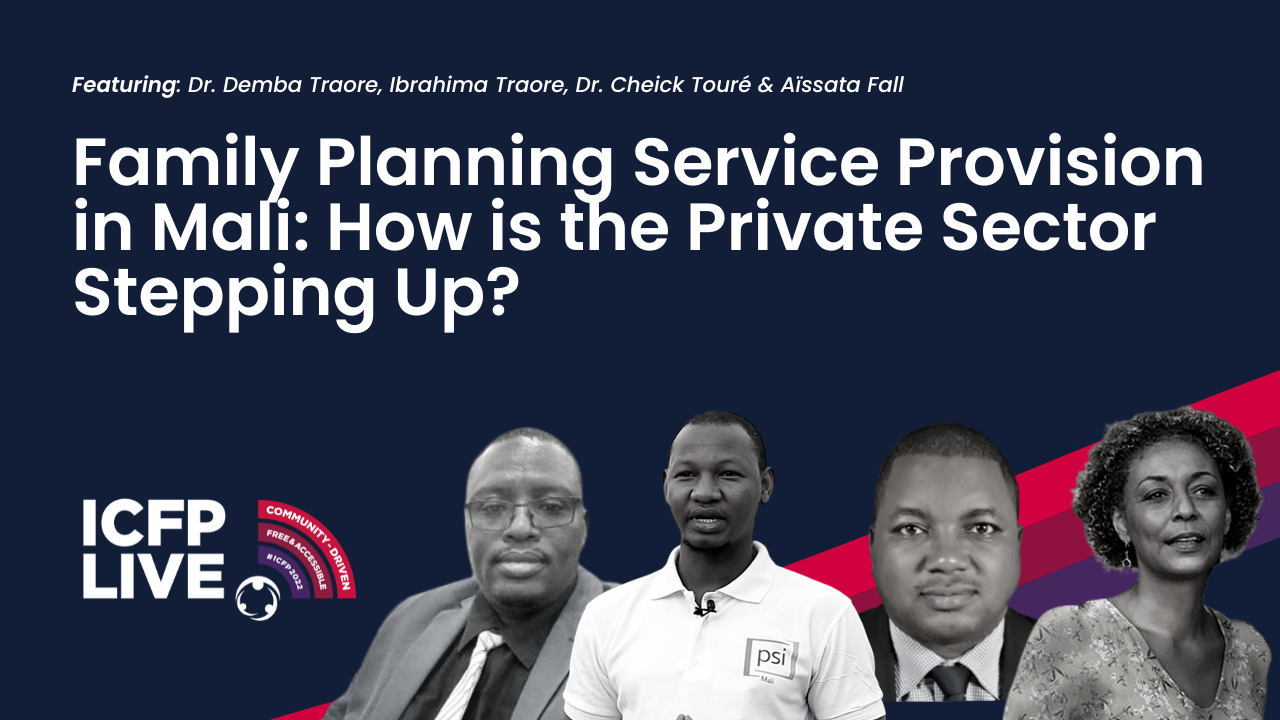 Family Planning Service Provision in Mali: How is the Private Sector Stepping Up?