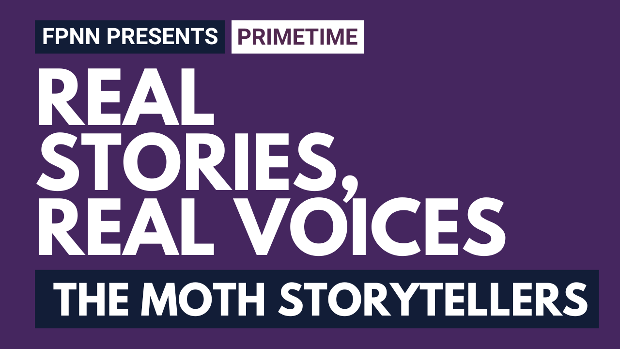 Real Stories, Real Voices: The Moth