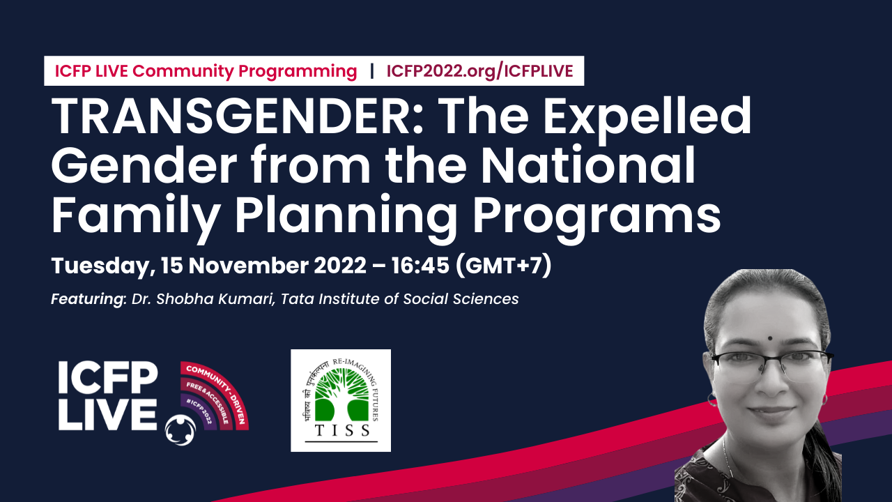 TRANSGENDER: The Expelled Gender from the National Family Planning Programs