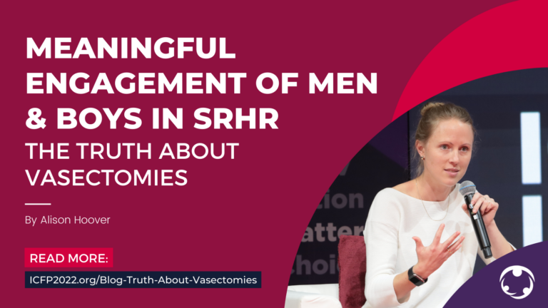 Meaningful Engagement of Men and Boys in SRHR: The Truth About Vasectomies